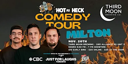 Hot As Heck Comedy Tour | Milton