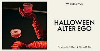 ALTER EGO: Halloween at W Bellevue
