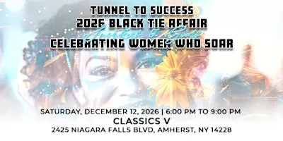 Tunnel to Success 2026 Black Tie Affair: Celebrating Women Who Soar