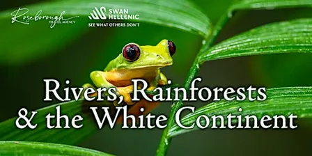 Rivers, Rainforests & the White Continent with Swan Hellenic