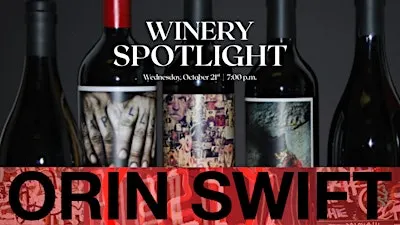 Orin Swift Winery Spotlight Wine Tasting