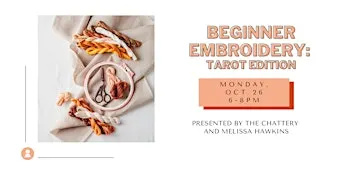Beginner Embroidery: Tarot Edition