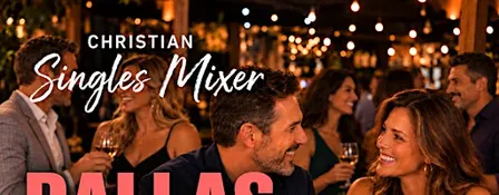 Christian Singles Mixer Dallas: Ages 35–55