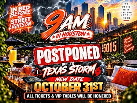9AM IN HOUSTON