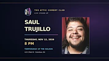 Saul Trujillo Live Standup Comedy Show @ The Attic Comedy Club Columbus
