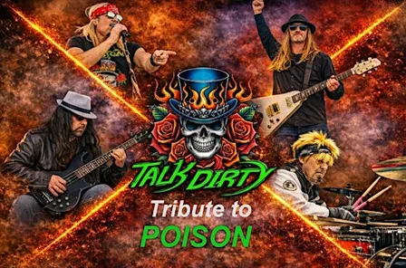 Talk Dirty - A Tribute to Poison