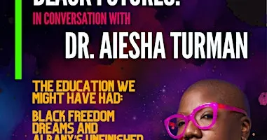 Black Futures: In Conversation with Dr. Aiesha Turman