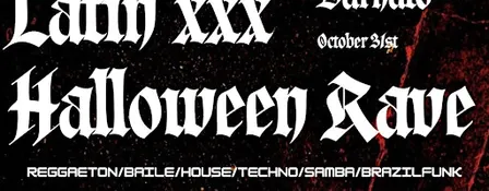Latin XXX Halloween Rave