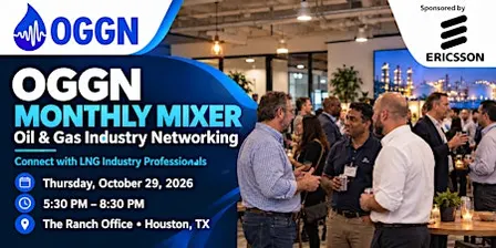 OGGN Monthly Mixer for The Oil and Gas Industry ~ October 29 , 2026