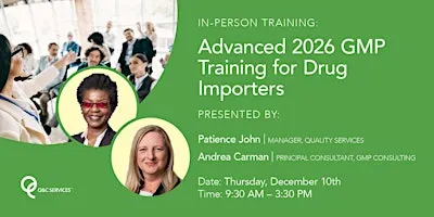 Advanced 2026 GMP Training for Drug Importers