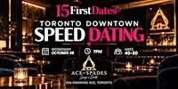15FirstDates Toronto Downtown Speed Dating (Age 40-50)