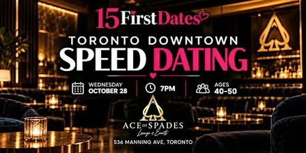 15FirstDates Toronto Downtown Speed Dating (Age 40-50)