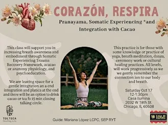 Corazón, Respira: Pranayama Somatic Experiencing and Integration with Cacao
