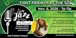 First Fridays at the Sol Featuring Saxophonist Keschia Potter and Friends