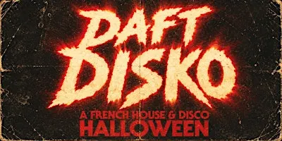 DAFT DISKO [A FRENCH HOUSE & DISCO HALLOWEEN]