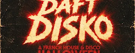 DAFT DISKO [A FRENCH HOUSE & DISCO HALLOWEEN]