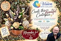 Naturally Gathered: Floral Centerpiece Workshop