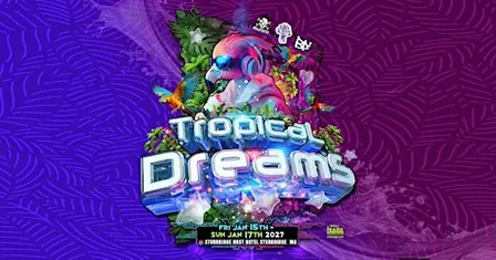 Tropical Dreams Festival 2027