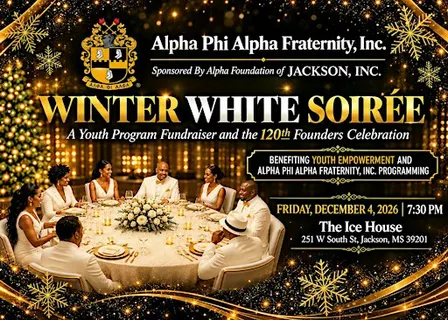 ALPHA FOUNDATION, INC. OF JACKSON Presents A WINTER WHITE SOIREEE