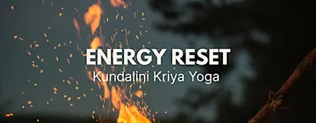 Energy Reset | Kundalini Kriya Yoga | FR/EN