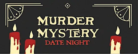 Murder Mystery Date Night
