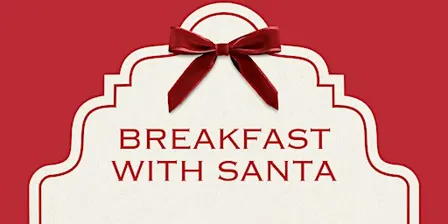 Breakfast with Santa Tysons Galleria Neiman Marcus  Saturday, Dec. 5, 9AM
