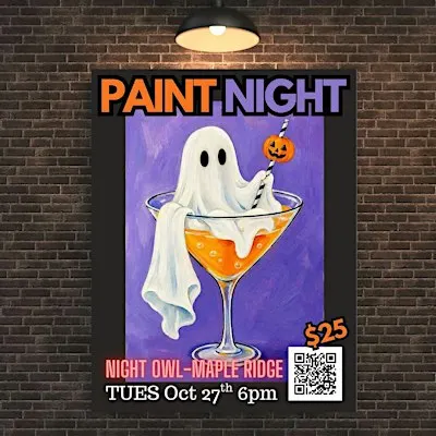 "Here for the BOOS" Paint Night at NIGHT OWL-MAPLE RIDGE