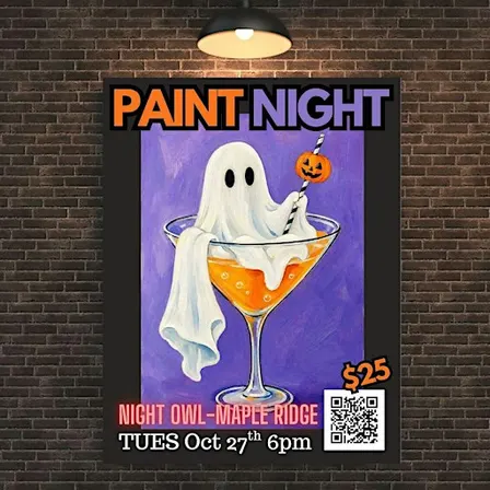 "Here for the BOOS" Paint Night at NIGHT OWL-MAPLE RIDGE