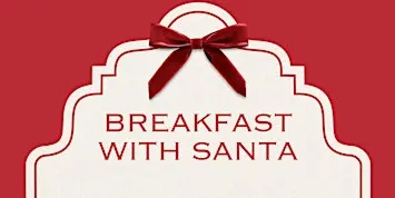 Breakfast with  Santa NorthPark Neiman Marcus-Saturday, December 5, 8:30am