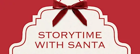Storytime with  Santa NorthPark Neiman Marcus-Monday, December 21, 3pm