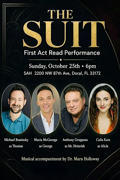 "The Suit." A new musical comedy first act read. The magic lies within.