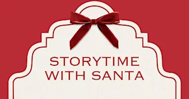 Storytime with  Santa NorthPark Neiman Marcus-Wednesday, December 23, 4pm