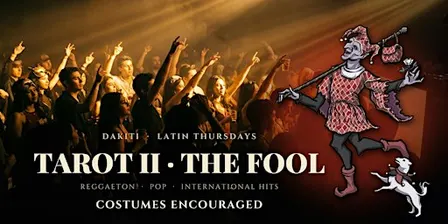 TAROT II · THE FOOL | 2 of 3 | Dákiti International & Latin Nightclub