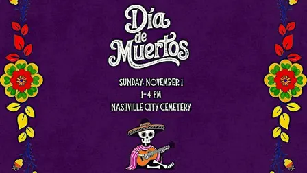 Inaugural Nashville City Cemetery Dia de Muertos