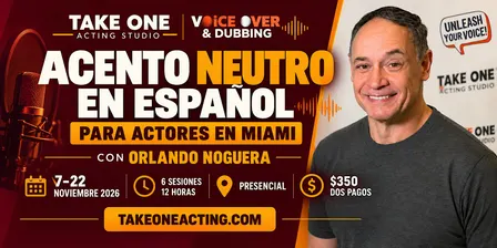 Acento Neutro en Español para Actores: Taller Presencial en Miami