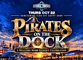 Pirates on the Dock : Welcome Home Kickoff Happy Hour