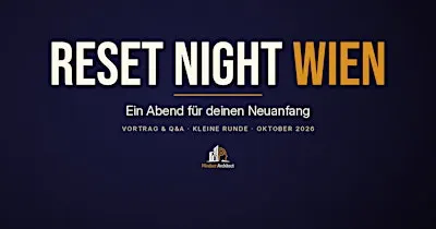 Reset Night Wien: Ein Abend für deinen Neuanfang