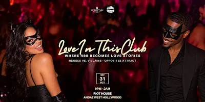 Love In This Club — Heroes vs. Villains Halloween [10.31]