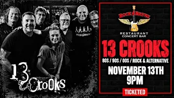 13 CROOKS @ Rock & Brews Royal Oak