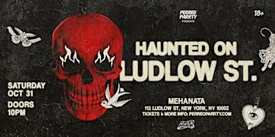 Haunted on Ludlow - Halloween Dance Party in LES (18+)