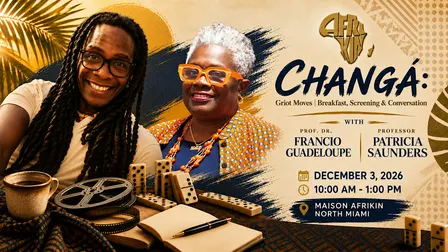 CHANGÁ: Griot Moves | Breakfast, Screening and Conversation for Art Basel