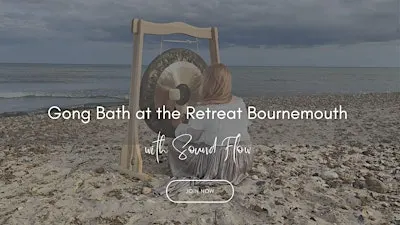 GONG BATH at The Retreat Bournemouth • Deeply relaxing • candlelit event