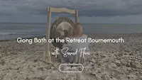 GONG BATH at The Retreat Bournemouth • Deeply relaxing • candlelit event