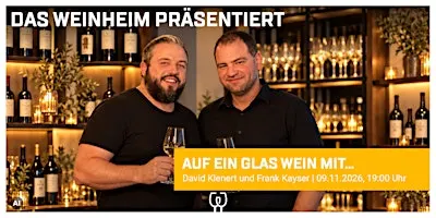 Auf ein Glas Wein mit ... David&Frank