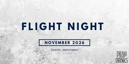 Dram Fine Drinks: Sipping Sessions - Flight Night