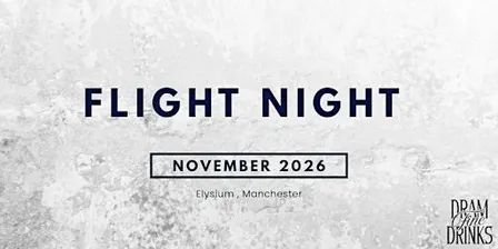 Dram Fine Drinks: Sipping Sessions - Flight Night
