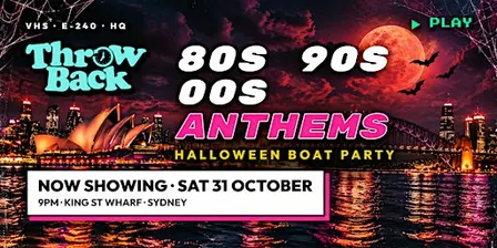 Throw Backs Halloween Boat Party - 80s, 90s, Noughties