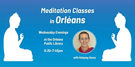 Meditation & the Art of Feeling Connected – Orléans ($15/class)