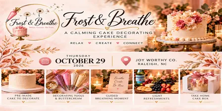 Frost & Breathe: Cake Decorating + Guided Breathing in Downtown Raleigh