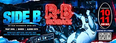 SIDE B: An R&BKickback Spinoff